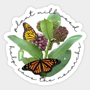 Plant Milkweed Help Save the Monarch Butterfly Sticker